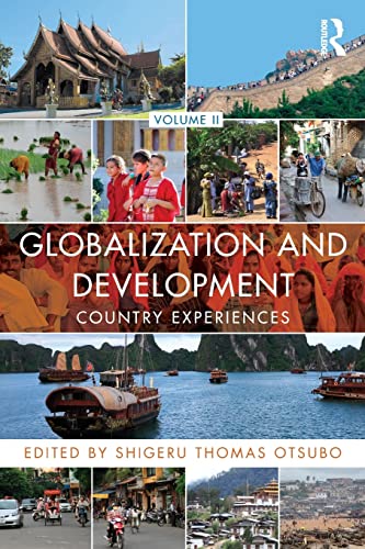 Globalization and Development Volume II, Shigeru Otsubo