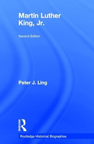9781138781610: Martin Luther King, Jr. (Routledge Historical Biographies)