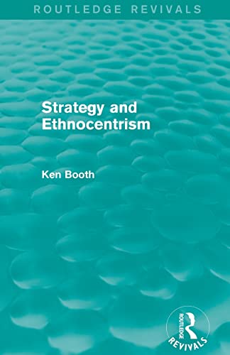 Beispielbild fr Strategy and Ethnocentrism (Routledge Revivals) zum Verkauf von Blackwell's