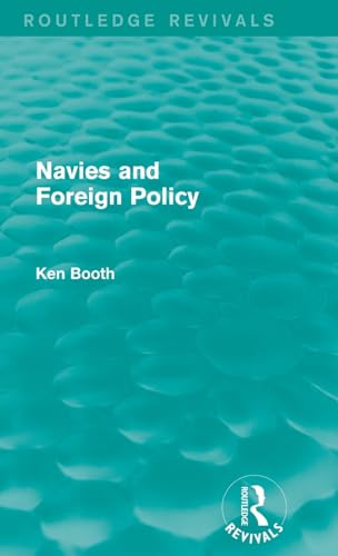 Stock image for Navies and Foreign Policy (Routledge Revivals) for sale by Chiron Media