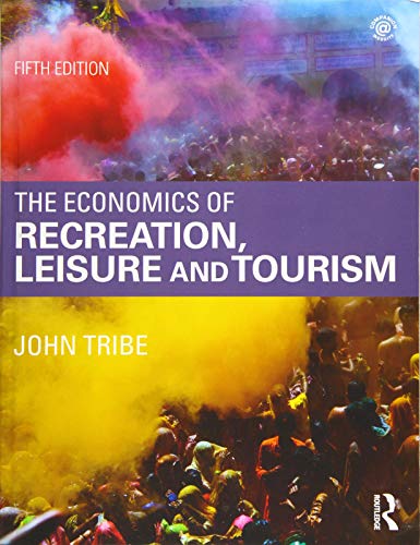 Stock image for The Economics of Recreation, Leisure and Tourism for sale by SecondSale