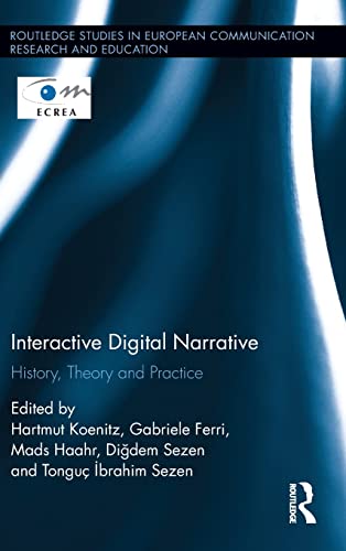 Stock image for Interactive Digital Narrative: History, Theory and Practice (Routledge Studies in European Communication Research and Education) for sale by Chiron Media