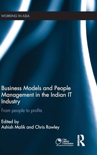 Stock image for Business Models and People Management in the Indian IT Industry: From People to Profits (Working in Asia) for sale by Chiron Media