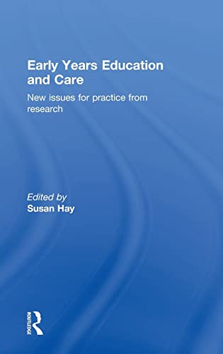 9781138783447: Early Years Education and Care: New issues for practice from research