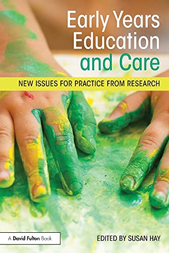9781138783454: Early Years Education and Care: New issues for practice from research