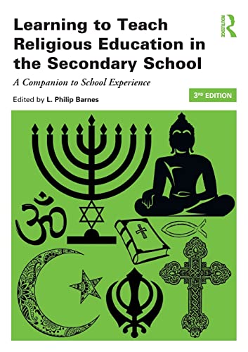 Beispielbild fr Learning to Teach Religious Education in the Secondary School: A Companion to School Experience zum Verkauf von Blackwell's
