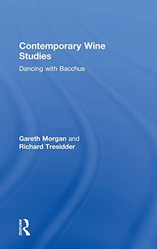 9781138784390: Contemporary Wine Studies: Dancing with Bacchus