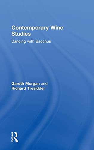 Stock image for Contemporary Wine Studies: Dancing with Bacchus for sale by Chiron Media