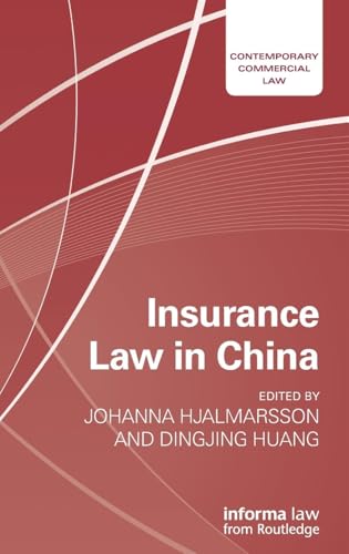 9781138785090: Insurance Law in China (Contemporary Commercial Law)