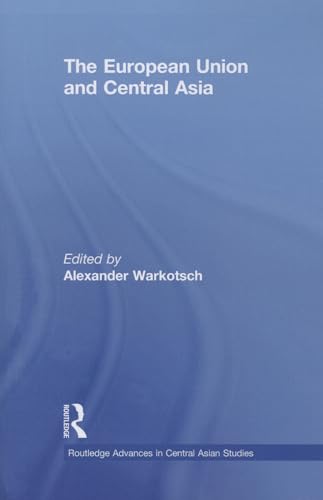 Beispielbild fr The European Union and Central Asia zum Verkauf von Blackwell's