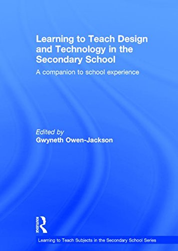 Stock image for Learning to Teach Design and Technology in the Secondary School: A companion to school experience (Learning to Teach Subjects in the Secondary School Series) for sale by dsmbooks