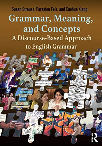 Stock image for Grammar, Meaning, and Concepts: A Discourse-Based Approach to English Grammar for sale by Chiron Media