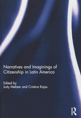 Beispielbild fr Narratives and Imaginings of Citizenship in Latin America zum Verkauf von Chiron Media