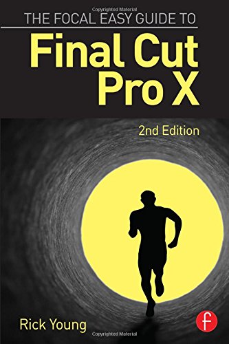 9781138785533: The Focal Easy Guide to Final Cut Pro X
