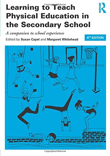 Imagen de archivo de Learning to Teach Physical Education in the Secondary School: A companion to school experience (Learning to Teach Subjects in the Secondary School Series) a la venta por WorldofBooks