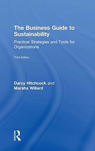 9781138786189: The Business Guide to Sustainability: Practical Strategies and Tools for Organizations