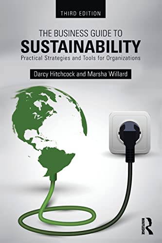 Stock image for The Business Guide to Sustainability: Practical Strategies and Tools for Organizations for sale by Book Deals