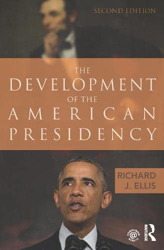 Beispielbild fr The Development of the American Presidency zum Verkauf von ThriftBooks-Dallas