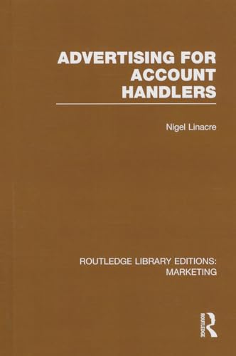 Imagen de archivo de Advertising for Account Holders (RLE Marketing) (Routledge Library Editions: Marketing) a la venta por Chiron Media