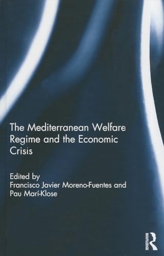 Beispielbild fr The Mediterranean Welfare Regime and the Economic Crisis zum Verkauf von HPB-Red