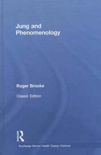 Beispielbild fr Jung and Phenomenology (Routledge Mental Health Classic Editions) zum Verkauf von Chiron Media