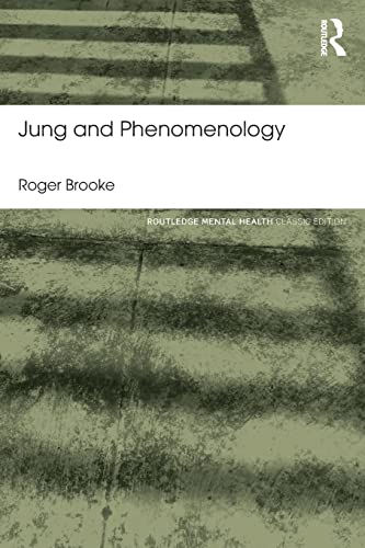 Imagen de archivo de Jung and Phenomenology (Routledge Mental Health Classic Editions) a la venta por Chiron Media