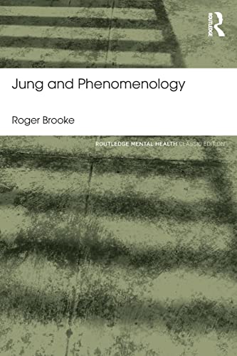 Stock image for Jung and Phenomenology (Routledge Mental Health Classic Editions) for sale by Chiron Media