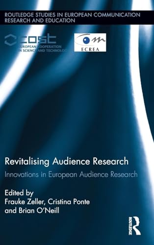 Stock image for Revitalising Audience Research: Innovations in European Audience Research for sale by Revaluation Books