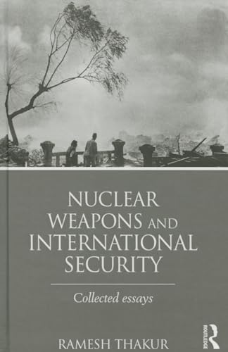 Beispielbild fr Nuclear Weapons and International Security zum Verkauf von Majestic Books