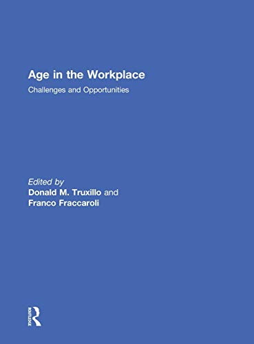 Beispielbild fr Age in the Workplace: Challenges and Opportunities zum Verkauf von Chiron Media