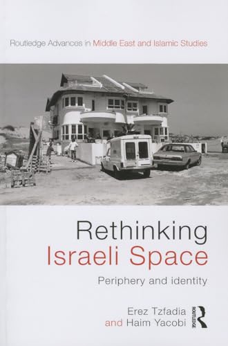 Beispielbild fr Rethinking Israeli Space zum Verkauf von Blackwell's