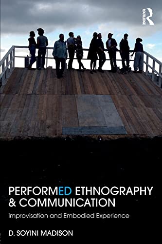 9781138789029: Performed Ethnography and Communication
