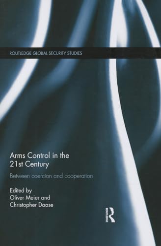 Imagen de archivo de Arms Control in the 21st Century a la venta por Blackwell's