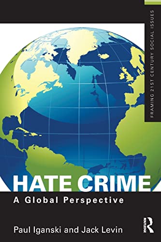 9781138789548: Hate Crime (Framing 21st Century Social Issues)
