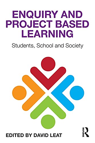 Beispielbild fr Enquiry and Project Based Learning: Students, School and Society zum Verkauf von Goldstone Books