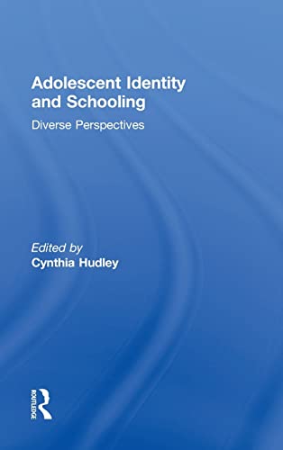 Stock image for Adolescent Identity and Schooling: Diverse Perspectives for sale by Big River Books