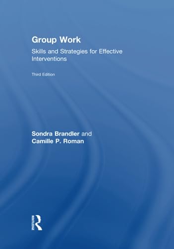 9781138790575: Group Work: Skills and Strategies for Effective Interventions