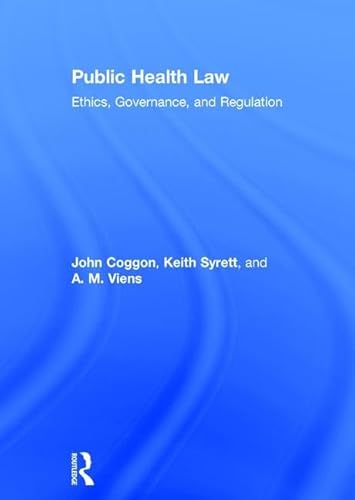 Imagen de archivo de Public Health Law: Ethics, Governance, and Regulation a la venta por Chiron Media