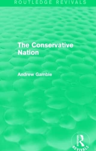 Stock image for The Conservative Nation (Routledge Revivals) for sale by Chiron Media