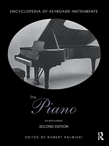 9781138791442: The Piano: An Encyclopedia