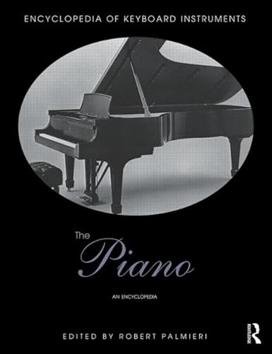 The Piano: An Encyclopedia - Palmieri, Robert