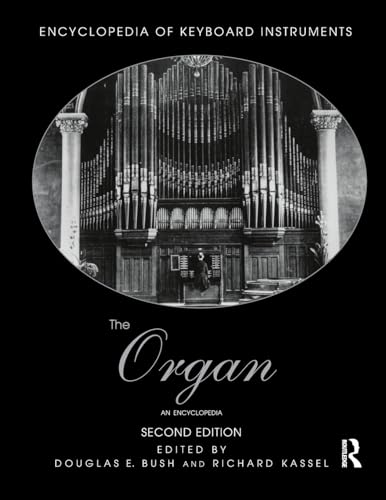 Stock image for The Organ: An Encyclopedia for sale by Revaluation Books