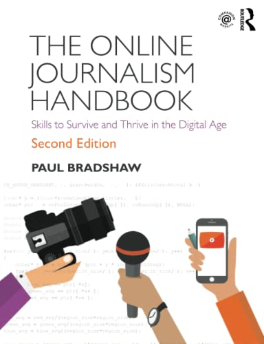 Beispielbild fr The Online Journalism Handbook: Skills to Survive and Thrive in the Digital Age zum Verkauf von AwesomeBooks
