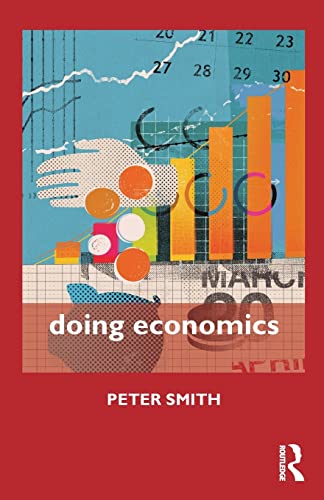 Stock image for Doing Economics (Doing. Series) for sale by Chiron Media