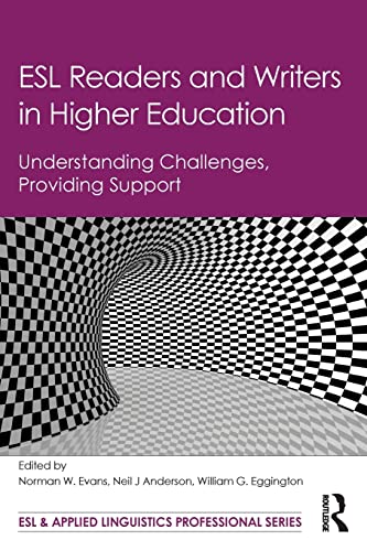 Beispielbild fr ESL Readers and Writers in Higher Education: Understanding Challenges, Providing Support zum Verkauf von Blackwell's