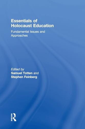 9781138792050: Essentials of Holocaust Education: Fundamental Issues and Approaches