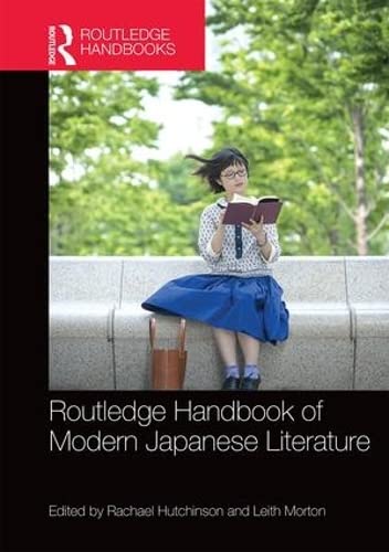 Imagen de archivo de Routledge Handbook of Modern Japanese Literature (Routledge Handbooks) a la venta por Chiron Media