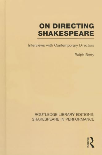 Stock image for On Directing Shakespeare: Interviews with Contemporary Directors (Routledge Library Editions: Shakespeare in Performance) for sale by Lucky's Textbooks