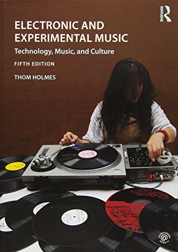 Beispielbild fr Electronic and Experimental Music: Technology, Music, and Culture zum Verkauf von WorldofBooks