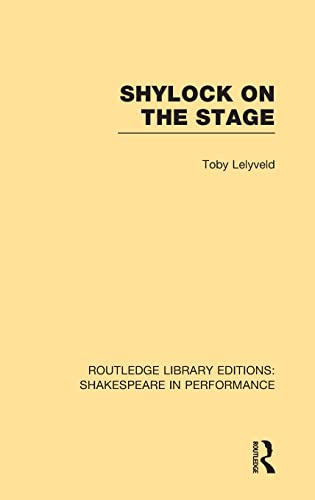 Stock image for 7: Shylock on the Stage (Routledge Library Editions: Shakespeare in Performance) for sale by Chiron Media